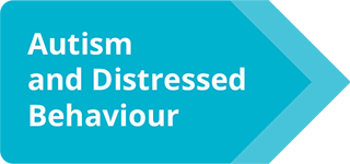 Autism and Distressed Behaviour.